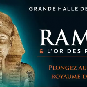 EXPOSITION RAMSES & L'OR DES PHARAONS